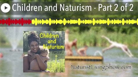 Children and Naturism – Part 1 of 2